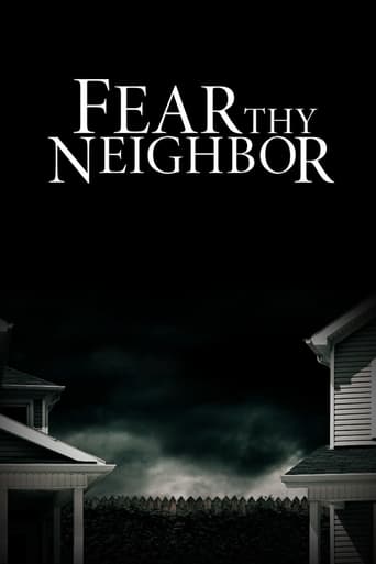 Watch Fear Thy Neighbor online
