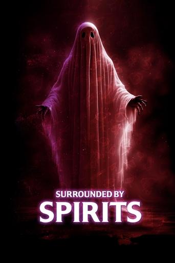 Watch Surrounded by Spirits online